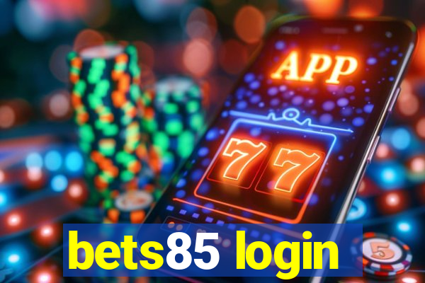 bets85 login